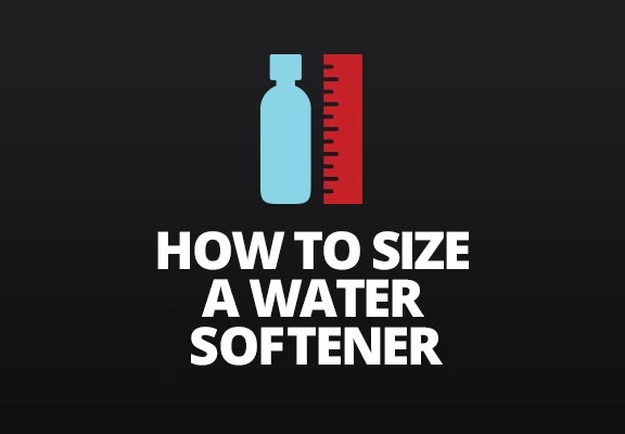 How to Size a Water Softener